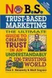 Audiobook No B.S. Trust Based Marketing: The Ultimate Guide to Creating Trust in an Understandibly Un-Trusting World author Dan S. Kennedy