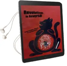 Revolutions in Reverse: Essays on Politics, Violence, Art, and Imagination Audiobook download free by David Graeber
