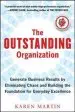 Audiobook The Outstanding Organization: Generate Business Results by Eliminating Chaos and Building the Foundation for Everyday Excellence author Karen Martin