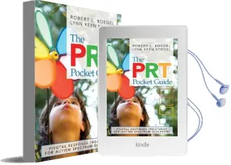 The prt Pocket Guide: Pivotal Response Treatment for Autism Spectrum Disorders Audiobook download free by Robert L. Koegel