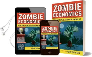 Zombie Economics: How Dead Ideas Still Walk Among us Audiobook download free by John Quiggin