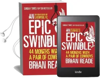 An Epic Swindle: 44 Months With a Pair of Cowboys Audiobook download free by Brian Reade
