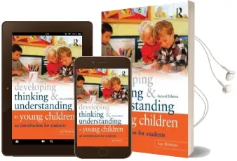 Developing Thinking and Understanding in Young Children: An Introduction for Students Audiobook download free by Sue Robson