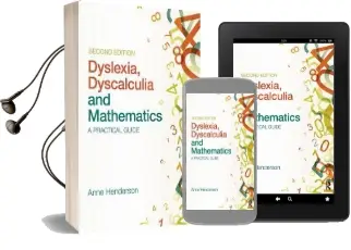 Dyslexia, Dyscalculia and Mathematics: A Practical Guide Audiobook download free by Anne Henderson