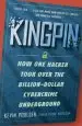 Audiobook Kingpin: How one Hacker Took Over the Billion-Dollar Cybercrime Underground author Kevin Poulsen