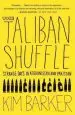 Audiobook Taliban Shuffle: Strange Days in Afghanistan and Pakistan author Kim Barker