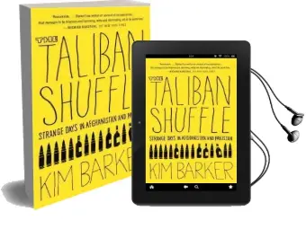 Taliban Shuffle: Strange Days in Afghanistan and Pakistan Audiobook download free by Kim Barker