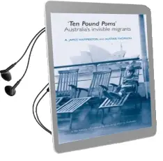`Ten Pound Poms': A Life History of British Postwar Emigration to Australia Audiobook download free by A. James Hammerton