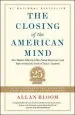 Audiobook The Closing of the American Mind: How Higher Education has Failed Democracy and Impoverished the Souls of Today'S Students author Allan Bloom