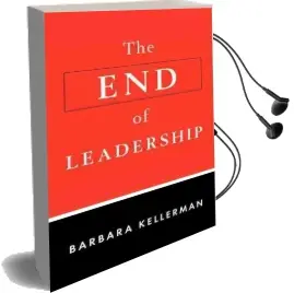 The end of Leadership Audiobook download free by Barbara Kellerman