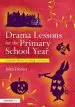 Audiobook Drama Lessons for the Primary School Year: Calendar Based Learning Activities author John Doona
