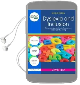 Dyslexia and Inclusion: Classroom Approaches for Assessment, Teaching and Learning Audiobook download free by Gavin Reid