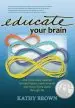 Audiobook Educate Your Brain author Kathy Brown