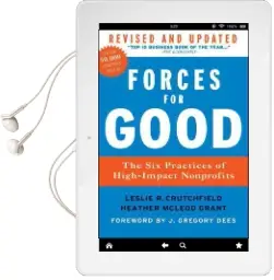 Forces for Good: The six Practices of High-Impact Nonprofits Audiobook download free by Leslie R. Crutchfield