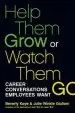 Audiobook Help Them Grow or Watch Them go: Career Conversations Employees Want: Career Conversations Employees Want author Beverly Kaye