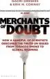 Audiobook Merchants of Doubt: How a Handful of Scientists Obscured the Truth on Issues From Tobacco Smoke to Global Warming author Erik M. Conway