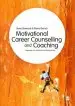 Audiobook Motivational Career Counselling & Coaching: Cognitive and Behavioural Approaches author Steve Sheward