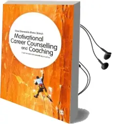 Motivational Career Counselling & Coaching: Cognitive and Behavioural Approaches Audiobook download free by Steve Sheward
