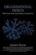 Audiobook Organisational Design: What Your University Forgot to Teach you author Andrew Olivier