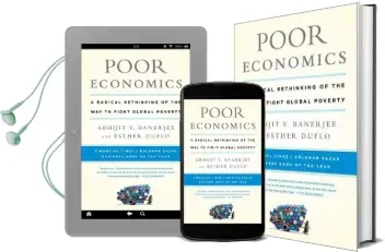 Poor Economics: A Radical Rethinking of the way to Fight Global Poverty Audiobook download free by Abhijit Banerjee