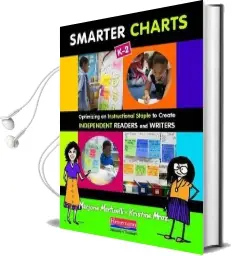 Smarter Charts, k-2: Optimizing an Instructional Staple to Create Independent Readers and Writers Audiobook download free by Marjorie Martinelli
