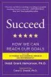 Audiobook Succeed: How we can Reach our Goals author Heidi Grant Halvorson