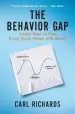 Audiobook The Behaviour gap: Simple Ways to Stop Doing Dumb Things With Money author Jr. Carl Richards