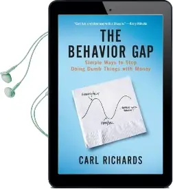 The Behaviour gap: Simple Ways to Stop Doing Dumb Things With Money Audiobook download free by Jr. Carl Richards