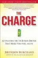 Audiobook The Charge: Activating the 10 Human Drives That Make you Feel Alive author Brendon Burchard