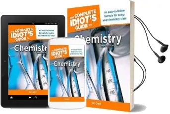 The Complete Idiot'S Guide to Chemistry, 3rd Edition: A Easy-To-Follow Formula for Acing Your Chemistry Class Audiobook download free by Ian Guch