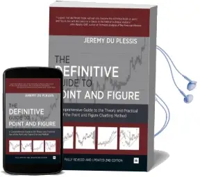The Definitive Guide to Point and Figure: A Comprehensive Guide to the Theory and Practical use of the Point and Figure Charting Method Audiobook download free by Jeremy Du Plessis