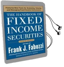 The Handbook of Fixed Income Securities, Eighth Edition Audiobook download free by Frank J. Fabozzi