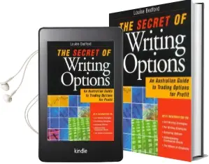 The Secret of Writing Options: An Australian Guide to Trading Options for Profit Audiobook download free by Louise Bedford
