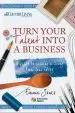Audiobook Turn Your Talent Into a Business: A Guide to Earning a Living From Your Hobby author Emma Jones