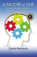 Audiobook A Factory of one: Applying Lean Principles to Banish Waste and Improve Your Personal Performance author Daniel Markovitz