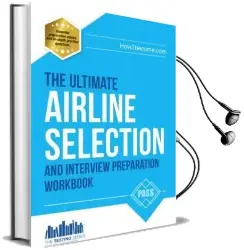 Airline Pilot Selection and Interview Workbook: The Ultimate Insiders Guide Audiobook download free by Lee Woolaston