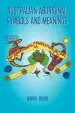 Audiobook Australian Aboriginal Symbols and Meanings: My Aboriginal Generation is Cool author Kevin Treloar