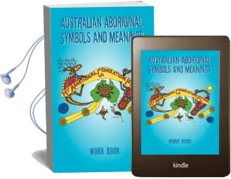 Australian Aboriginal Symbols and Meanings: My Aboriginal Generation is Cool Audiobook download free by Kevin Treloar