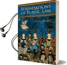 Foundations of Public law Audiobook download free by Martin Loughlin