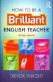 Audiobook How to be a Brilliant English Teacher author Trevor Wright