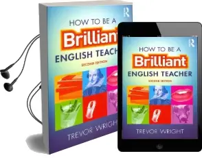 How to be a Brilliant English Teacher Audiobook download free by Trevor Wright
