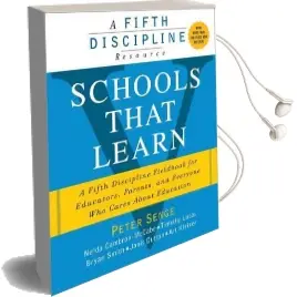 Schools That Learn: A Fifth Discipline Fieldbook for Educators, Parents, and Everyone who Cares About Education Audiobook download free by Peter Senge