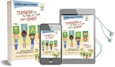 Teamwork Isn'T my Thing, and i Don'T Like to Share! Activity Guide for Teachers Audiobook download free by Julia Cook