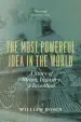 Audiobook The Most Powerful Idea in the World: A Story of Steam, Industry, and Invention author William Rosen