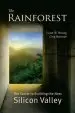 Audiobook The Rainforest: The Secret to Building the Next Silicon Valley author Mr Victor W Hwang