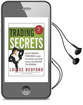 Trading Secrets: Killer Trading Strategies to Beat the Markets and Finally Achieve the Success you Deserve Audiobook download free by Louise Bedford