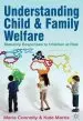 Audiobook Understanding Child and Family Welfare: Statutory Responses to Children at Risk author Marie Connolly