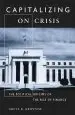Audiobook Capitalizing on Crisis: The Political Origins of the Rise of Finance author Greta R. Krippner