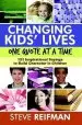 Audiobook Changing Kids' Lives one Quote at a Time: 121 Inspirational Sayings to Build Character in Children author Steve Reifman