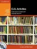 Audiobook Clil Activities With Cd-Rom: A Resource for Subject and Language Teachers author Liz Dale